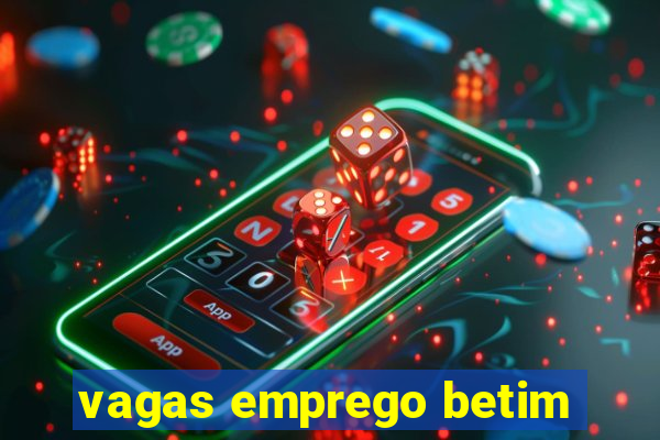 vagas emprego betim